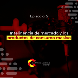 Episodia 4: Promoción de Productos de Consumo Masivo